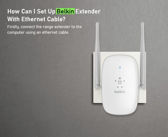 How-Can-I-Set-Up-Belkin-Extender-with-ethernet-cable